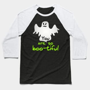 You Are So Boo - tiful. Halloween Baseball T-Shirt